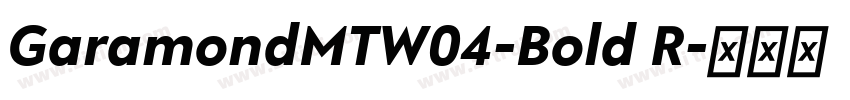 GaramondMTW04-Bold R字体转换